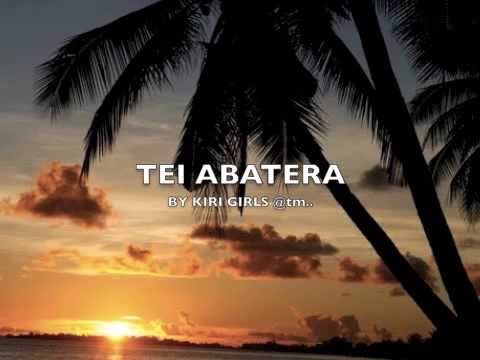 TEI ABATERA by Kiri Girls - Kiribati@tm..