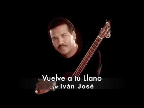 Video Vuelve A Tu Llano (Audio) de Iván José