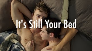 It's Still Your Bed — Gay Short Film