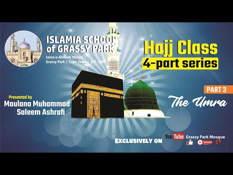 Class | Hajj - Part 3 - The Umrah
