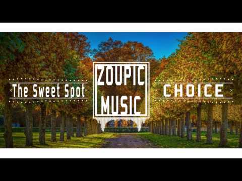 Choice - The Sweet Spot