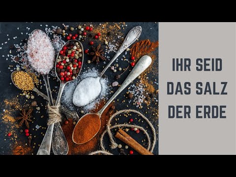 Predigt: Ihr seid das Salz der Erde - Matthäus 5,13 | Joachim Hipfel