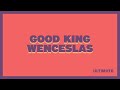 Good King Wenceslas - Animation