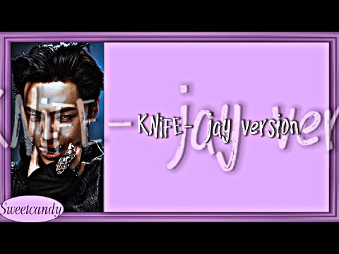 ENHYPEN Knife (JAY Ver.) Lyrics