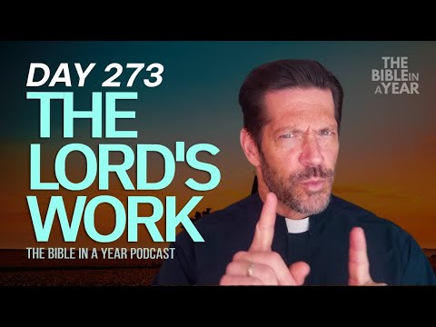 Day 273 Rebuilding Jerusalem and the Day of the Lord - The Bible in a Year Podcast