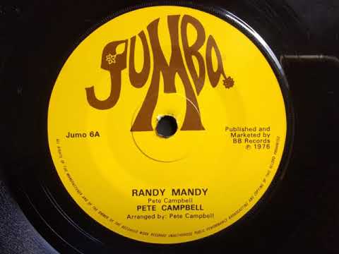 RANDY MANDY / RANDY DUB - Pete Campbell.