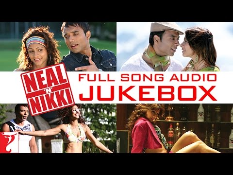 Neal 'n' Nikki Full Song Audio Jukebox | Salim | Sulaiman | Uday Chopra | Tanisha Mukherjee