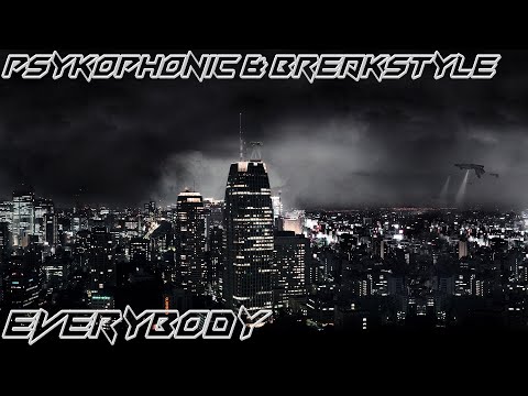 PsykoPhonic & BreakStyle - Everybody
