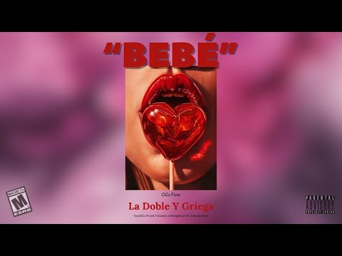 GyyOG - "BEBÉ"  (ft.@MangekyoOG x @FrankTalavera x @evaexclusiva )