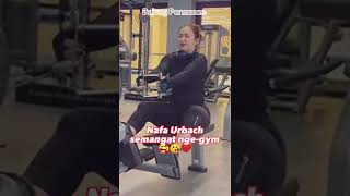 Download lagu NAFA URBACH RAJIN NGEGYM (MAMA HOT BIKIN GAGAL FOKUS) SUPAYA BADANNYA TETAP SEKSI #nafaurbach mp3