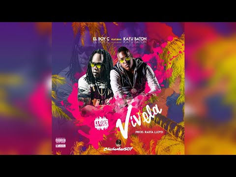 El Boy C Ft Kafu Banton - Vivela | Audio Oficial