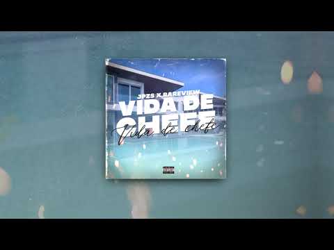 JPzs - VidaDeChefe ft Rareview