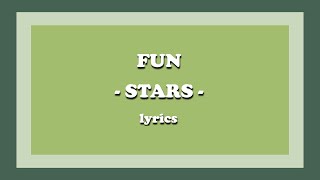 Stars - fun. (Lyrics)