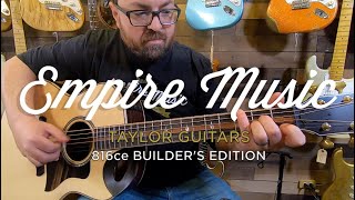 Video thumbnail for Taylor 816ce Builders Edition - EMPIRE MUSIC by Empire Music
