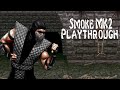 Mortal Kombat Project Smoke MK2 Playthrough