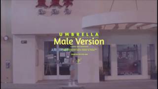 Far East Movement - Umbrella feat. Hyolyn & Gill Chang [Male Version]