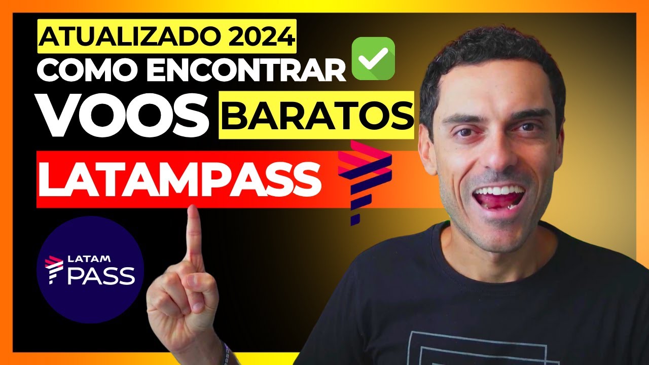 Como Encontrar Voos Baratos Na LatamPass Em 2024 | Não É Tabela Fixa ⚠️