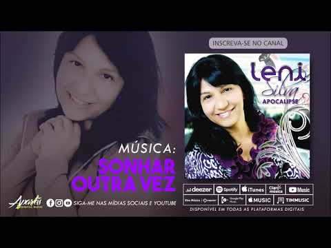 Leni Silva - SONHAR OUTRA VEZ