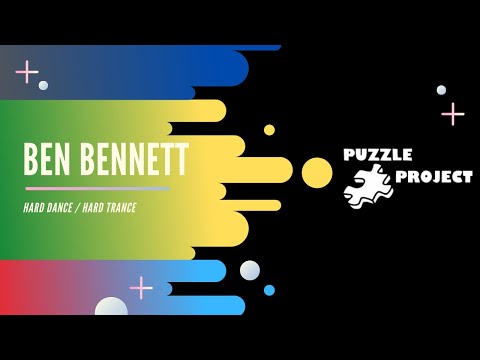 Puzzle Project with Ben Bennett - Trance, Hard Trance, Hard Dance, Hard House!