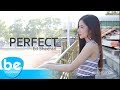 Ed Sheeran Perfect Covered By Be Elegance