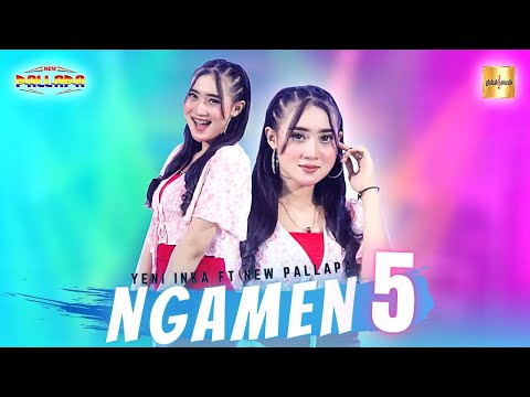 Yeni Inka ft New Pallapa - Ngamen 5 (Official Live Music)