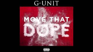 G-Unit - Move That Dope