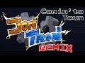 Jon Tron Remix - Comin' to Town