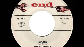 1958 HITS ARCHIVE: Maybe - Chantels