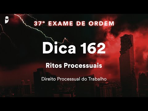 Priscila Ferreira - Direito Processual do Trabalho - Dica 162 - Ritos Processuais