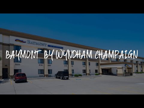 Baymont by Wyndham Champaign Review - Champaign , United States of America