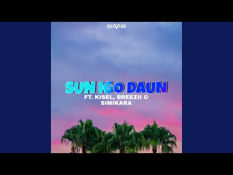 SUN IGO DAUN (feat. BREEZIIE & SimiKara)