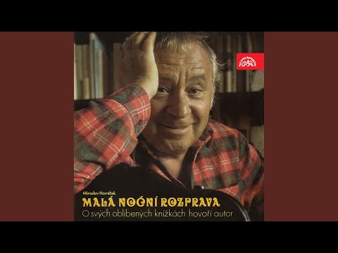 Malá noční rozprava. O svých oblíbených knížkách hovoří Miroslav Horníček