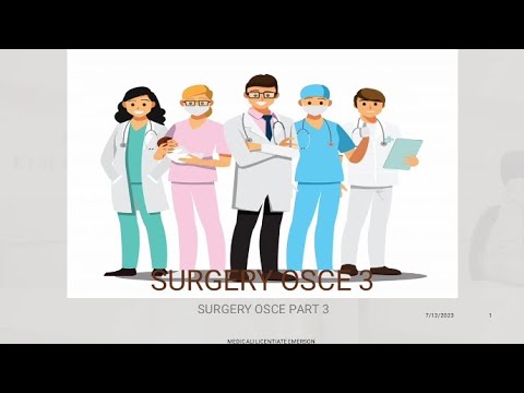Surgery OSCE Exam 3