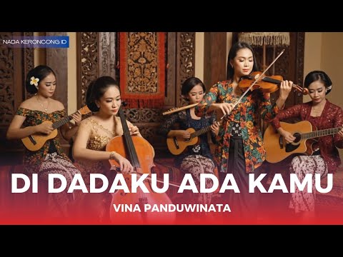 DI DADAKU ADA KAMU - Vina Panduwinata | Versi KERONCONG yang Bikin Merinding! Suara Hati Nostalgia!