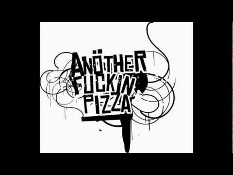 Another Fuckin' Pizza - Pray For Your Salvation