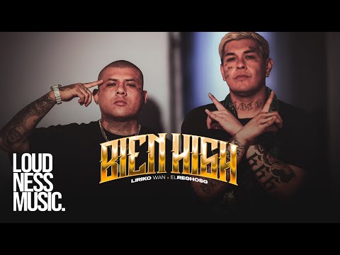 Liriko Wan Ft @ElReghosg - Bien High [Video Oficial]