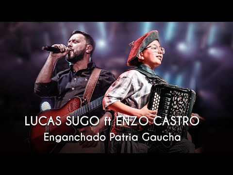 Enganchado Patria Gaucha 2025 - Lucas Sugo ft Enzo Castro (Video Oficial)