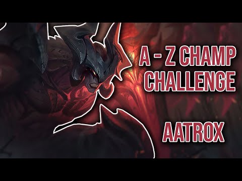 Aatrox | LoL A-Z Champion Challenge | S9