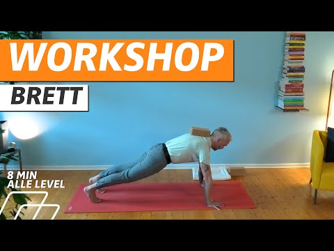 ⏰  08:00 Minuten | Yoga-Workshop Brett | Übe und erlerne das Brett | Tipps zur Technik
