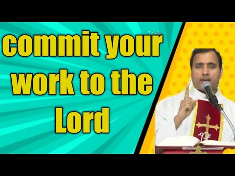 Dewfall 614 - commit your work to the Lord