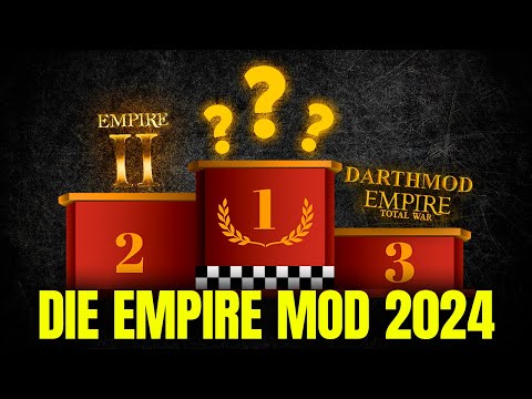 Die beste MOD für EMPIRE TOTAL WAR, die du noch nicht kennst!