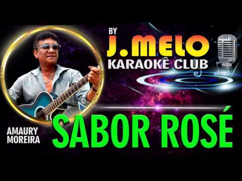 Sabor Rosé - Amaury Moreira