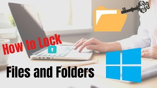 How to Lock / Unlock Folders and Files in Windows10/10pro/11 without any software