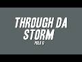 Polo G Through Da Storm Lyrics