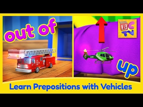 Learn English Prepositions with Fun Vehicles | Educational Video for Kids by Brain Candy TV