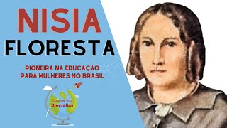 Biografia de: NISIA FLORESTA - A Brasileira que Lutou pelo Direito das Mulheres, Negros e Indígenas!