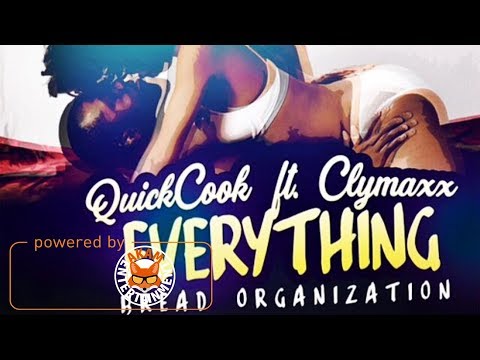 Quick Cook & Clymaxxx - Everything (Raw) March 2018