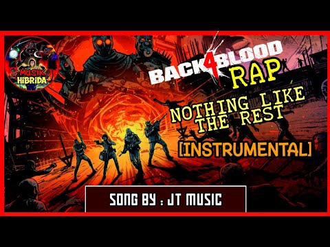 JT Music - [Back 4 Blood Rap] Nothing Like The Rest (INSTRUMENTAL)