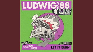 Musik-Video-Miniaturansicht zu Let It Burn Songtext von Ludwig Von 88