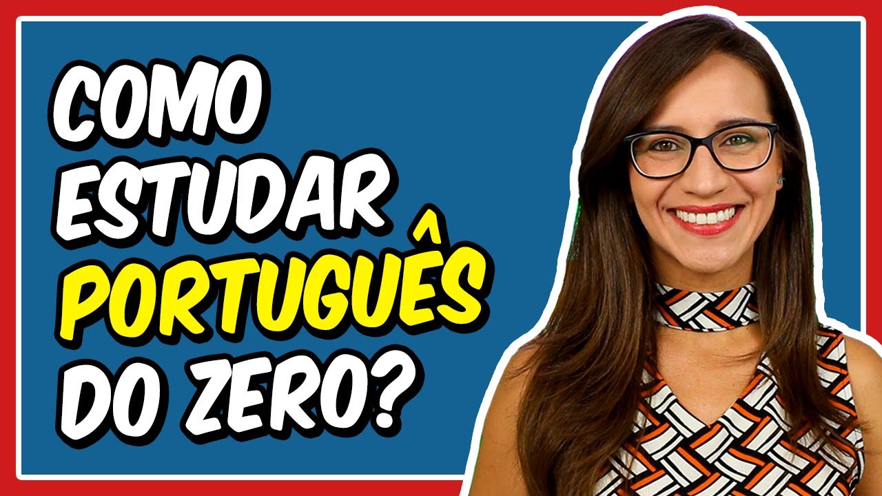 PORTUGUÊS do ZERO: como estudar Língua Portuguesa do básico ao avançado? | Prof. Letícia